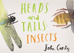 Heads and Tails: Insects - Canty, John