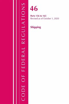 Code of Federal Regulations, Title 46 Shipping 156-165, Revised as of October 1, 2020 - Office Of The Federal Register (U S