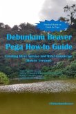 Debunkum Beaver Pega How-to Guide: Creating REST Service and REST Connector (How-to Version)