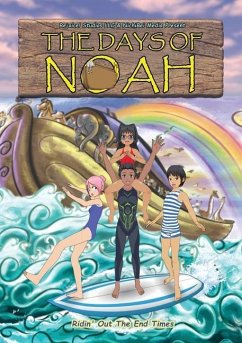 The Days of Noah: Ridin' Out The End Times - Nichibei Media, Rejoice! Studios LLC&