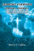 Leaning Forward!: General Assembly of the Church of God in the United States and Canada