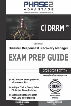Certified Disaster Response and Recovery Manager: Exam Prep Guide - Kaplan, Michael I.
