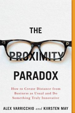 The Proximity Paradox - Varricchio, Alex; May, Kiirsten