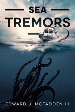 Sea Tremors - McFadden III, Edward J.