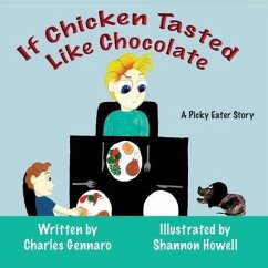 If Chicken Tasted Like Chocolate - Gennaro, Charles
