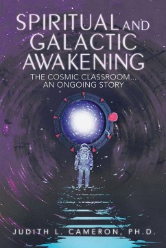 Spiritual and Galactic Awakening - Cameron Ph. D., Judith L.