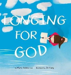 Longing For God - Lee, Marie Debbie