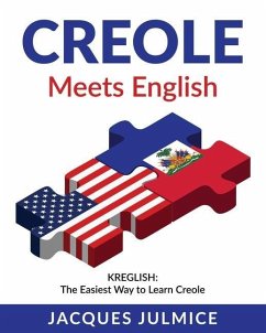 Creole Meets English: Kreglish - The Easiest Way to Learn Creole - Julmice Mba, Jacques