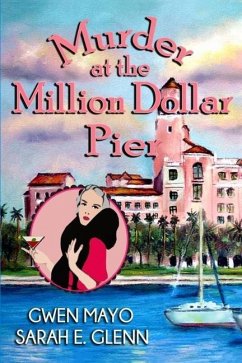 Murder at the Million Dollar Pier - Glenn, Sarah E; Mayo, Gwen