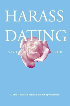 Harass Dating - Goluszek, Anthony