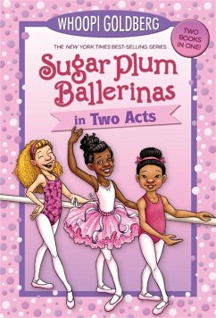 Sugar Plum Ballerinas in Two Acts - Goldberg, Whoopi; Underwood, Deborah
