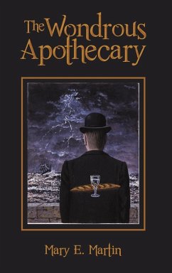 The Wondrous Apothecary - Martin, Mary E.