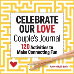 Celebrate Our Love Couple's Journal - Bush, Patrice Webb