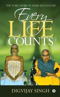 Every Life Counts: The Noble Work of Amar Seva Sangam - Digvijay Singh