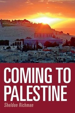 Coming to Palestine - Richman, Sheldon