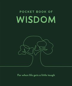 Pocket Book of Wisdom: For When Life Gets a Little Tough - Trigger Publishing