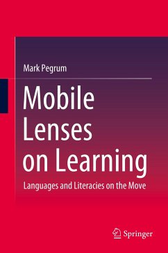 Mobile Lenses on Learning - Pegrum, Mark