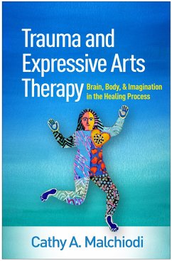 Trauma and Expressive Arts Therapy - Malchiodi, Cathy A.