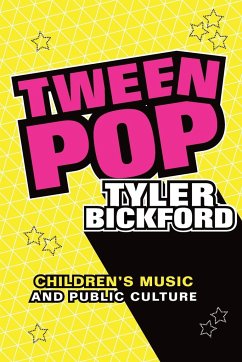 Tween Pop - Bickford, Tyler