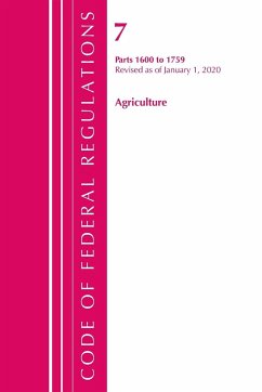 Code of Federal Regulations, Title 07 Agriculture 1600-1759, Revised as of January 1, 2021 - Office Of The Federal Register (U S