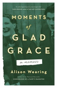 Moments of Glad Grace - Wearing, Alison