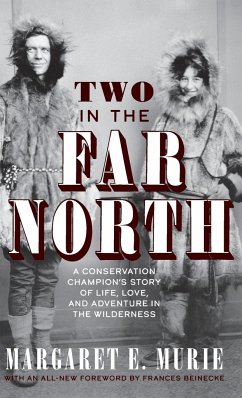 Two in the Far North, Revised Edition - Murie, Margaret E.