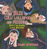 The Tales of Lulu Lollypop and Friends
