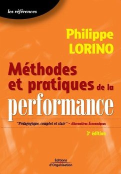 Méthodes et pratiques de la performance - Lorino, Philippe