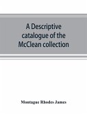 A descriptive catalogue of the McClean collection of manuscripts in the Fitzwilliam museum