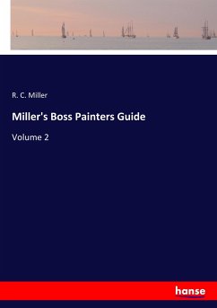 Miller's Boss Painters Guide - Miller, R. C.