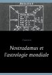 Nostradamus et l'astrologie mondiale - Bild 1