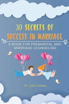 30 Secrets of Success in Marriage - Githiga, John