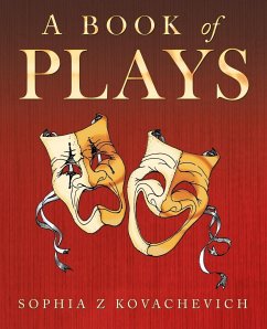 A Book of Plays - Kovachevich, Sophia Z
