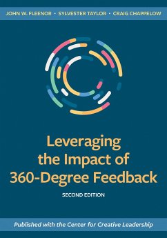 Leveraging the Impact of 360-Degree Feedback, Second Edition - Fleenor, John W.; Chappelow, Sylvster; Craig Taylor;