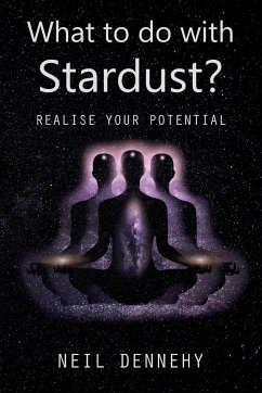 What to do with Stardust? - Dennehy, Neil
