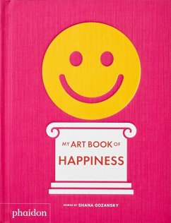 My Art Book of Happiness - Gozansky, Shana