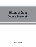 History of Grant County, Wisconsin