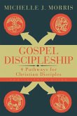 Gospel Discipleship Participant Guide