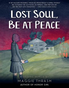 Lost Soul, Be at Peace: A Graphic Novel - Thrash, Maggie