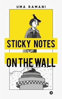 Sticky Notes on the Wall - Uma Ramani
