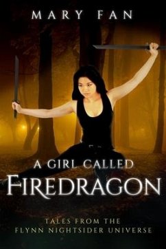 A Girl Called Firedragon - Fan, Mary