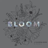 Bloom: A Flower Coloring Book
