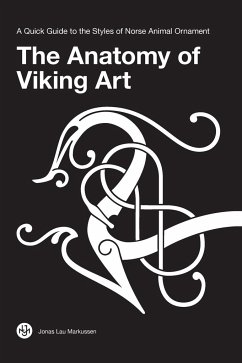 The Anatomy of Viking Art - Markussen, Jonas Lau