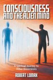 Consciousness and the Alien Mind