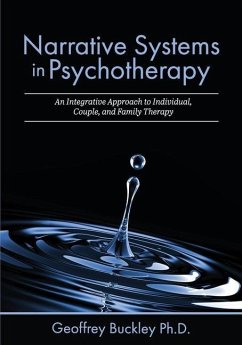 Narrative Systems in Psychotherapy - Buckley, Geoffrey