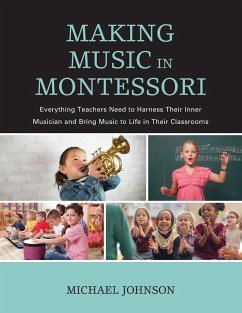 Making Music in Montessori - Johnson, Michael