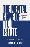 The Mental Game of Real Estate
