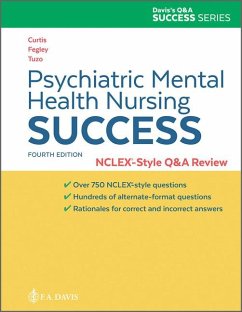 Psychiatric Mental Health Nursing Success: Nclexr-Style Q&A Review - Melfi Curtis, Catherine; Norton Tuzo, Carol; Baker Fegley, Audra