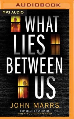 What Lies Between Us - Marrs, John