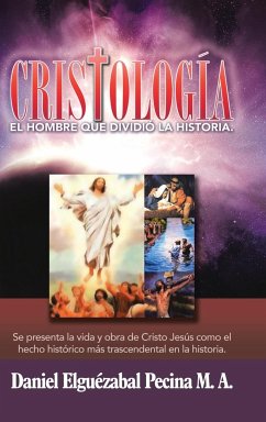 Cristología - Pecina M. A., Daniel Elguézabal